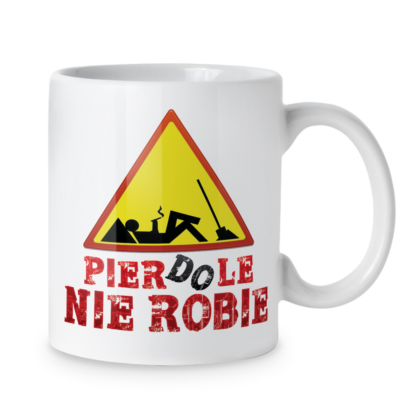 Kubek Pierdole nie robie