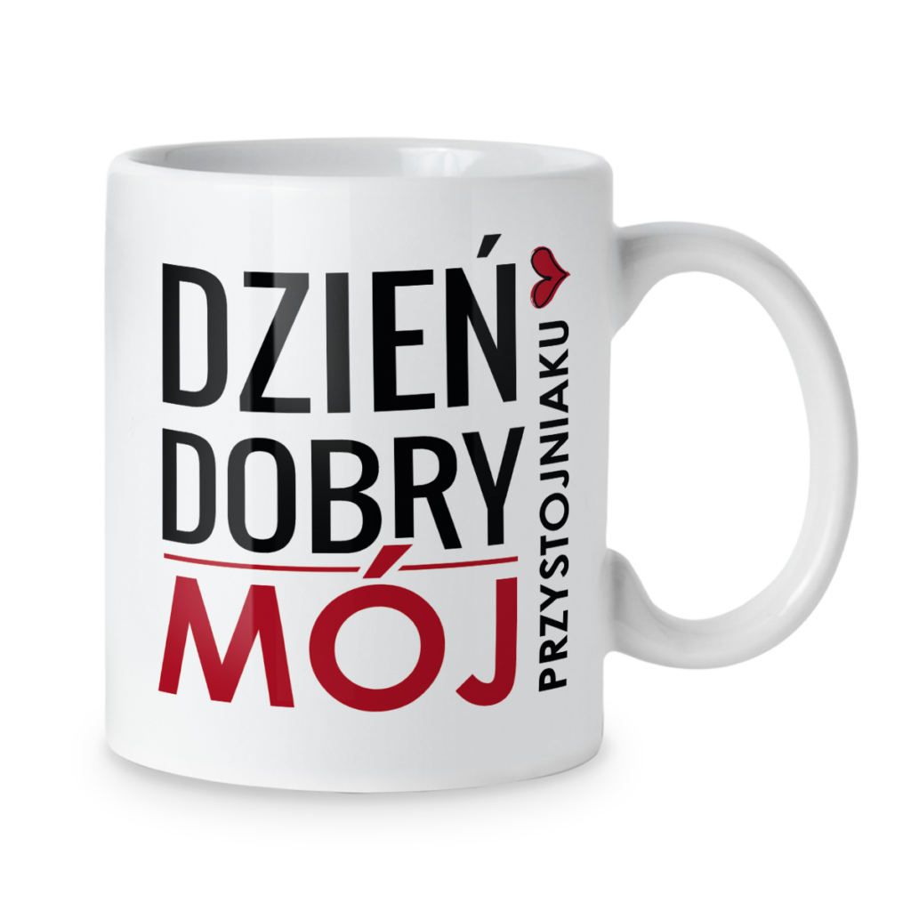 Kubek Dzień dobry mój przystojniaku