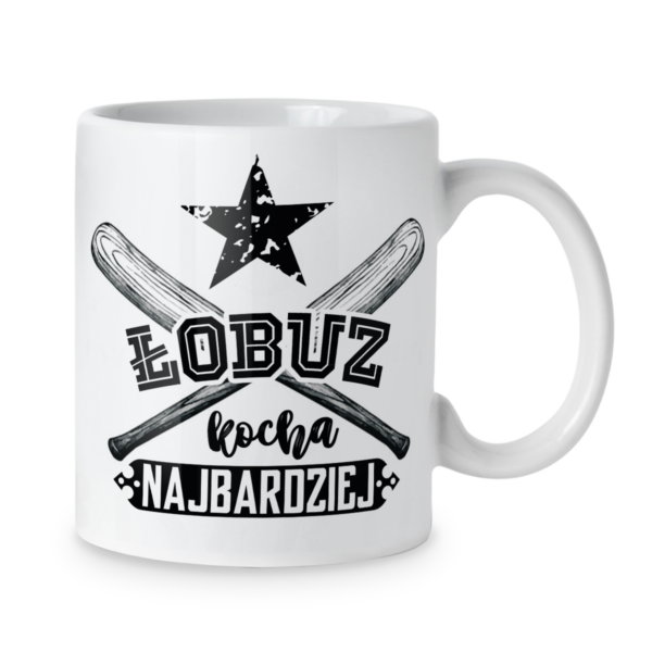 Kubek Łobuz kocha najbardziej