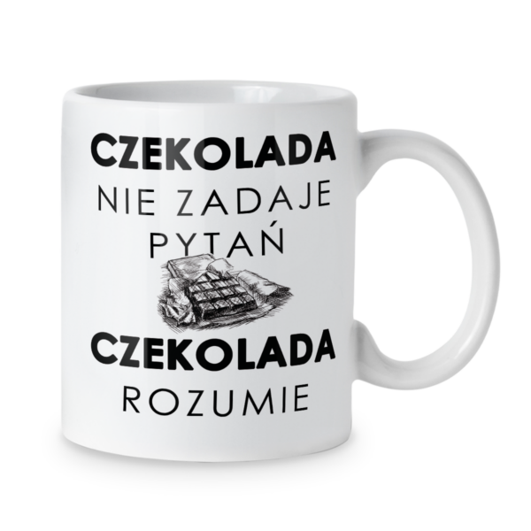 Kubek Czekolada nie zadaje pytań czekolada rozumie
