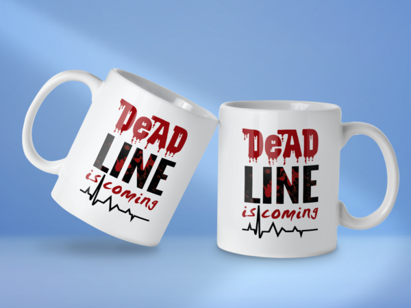 Kubek Dead line is coming - obrazek 2