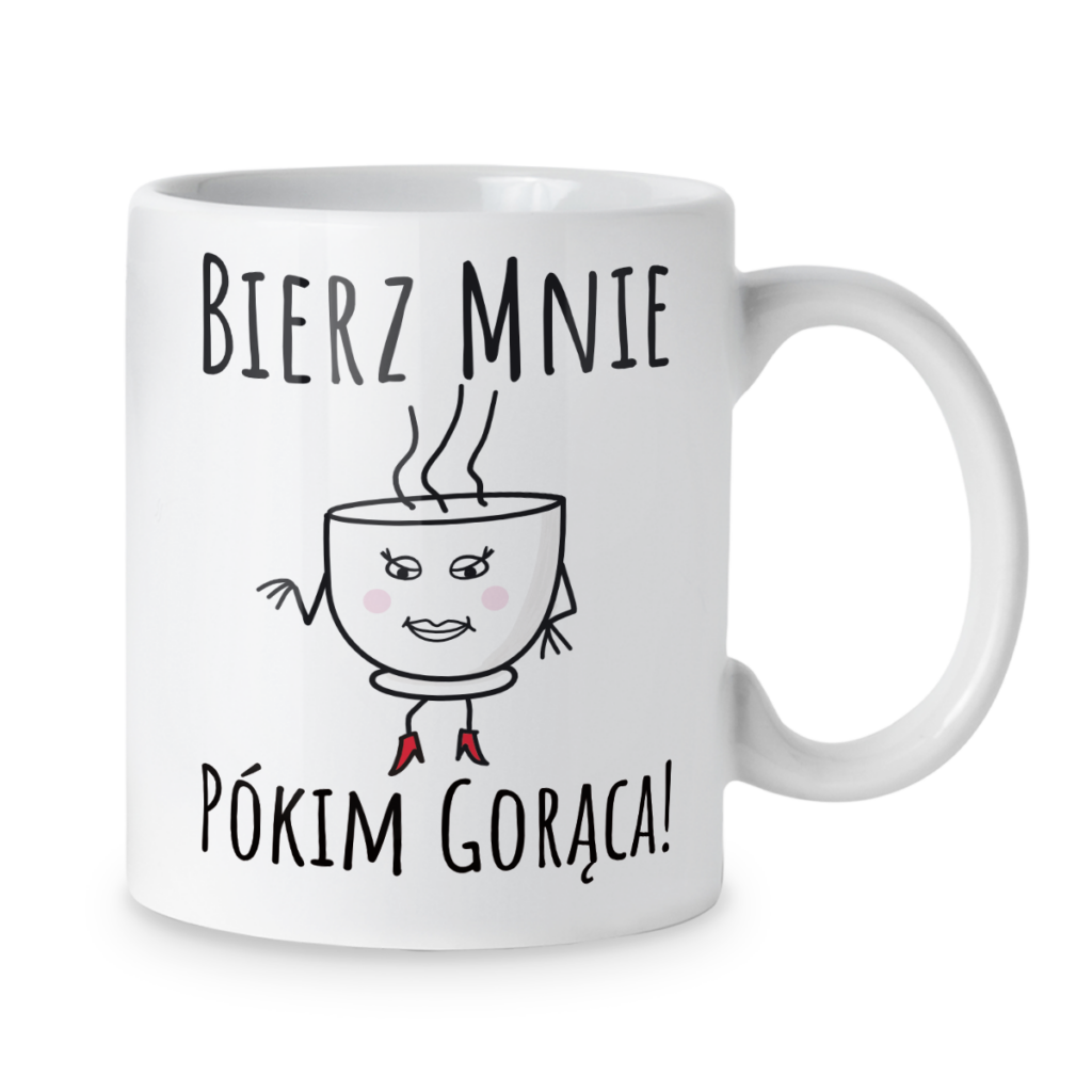 Kubek Bierz mnie pókim gorąca