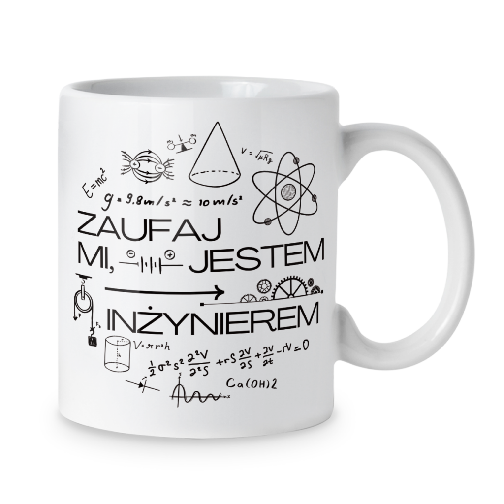 Kubek Zaufaj mi jestem inżynierem