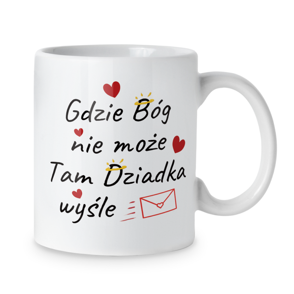 Kubek Gdzie bóg nie może tam dziadka wyśle