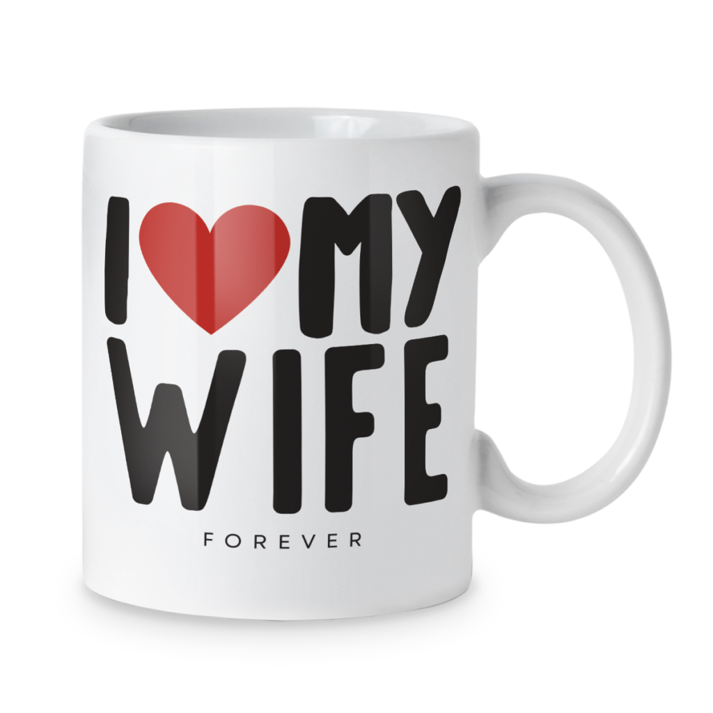 Kubek I love my wife forever