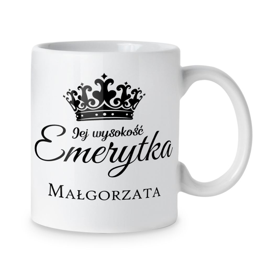 Kubek Jej wysokość emerytka + imię