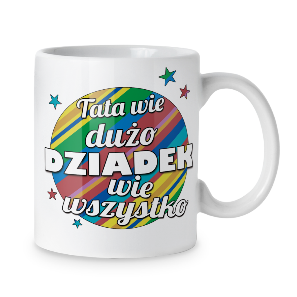 Kubek Tata wie dużo dziadek wie wszystko