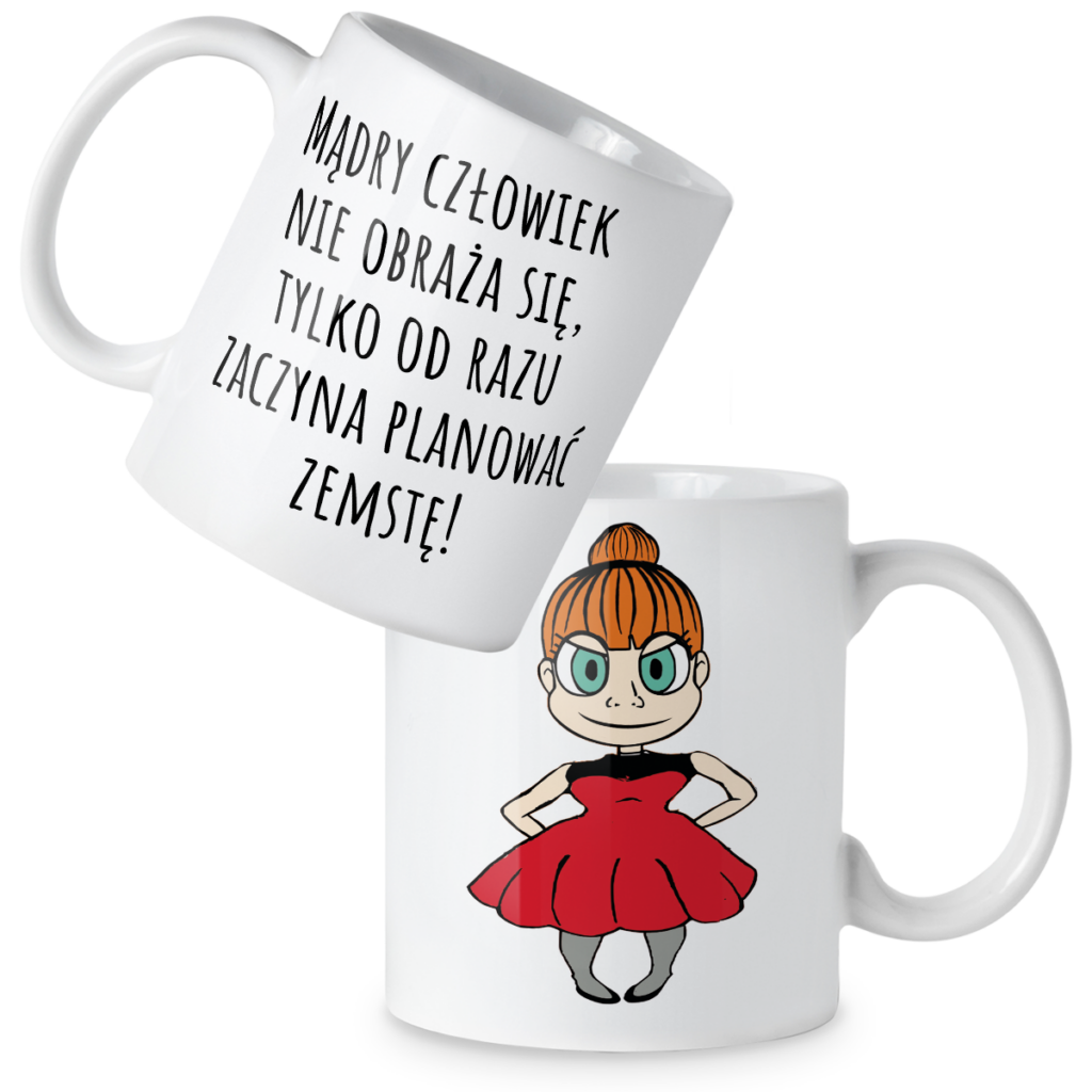 Kubek Mądry człowiek nie obraża się tylko od razu zaczyna planować zemstę