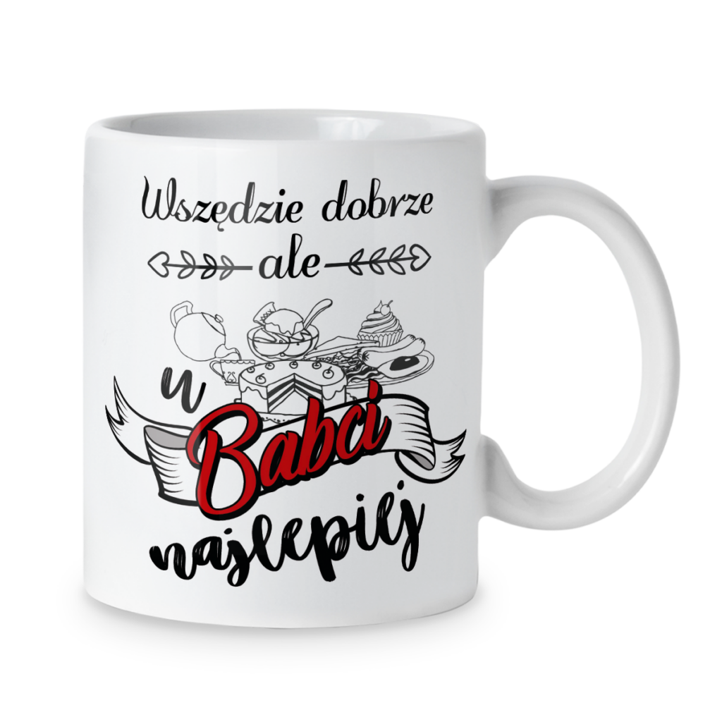 Kubek Wszędzie dobrze ale u babci najlepiej