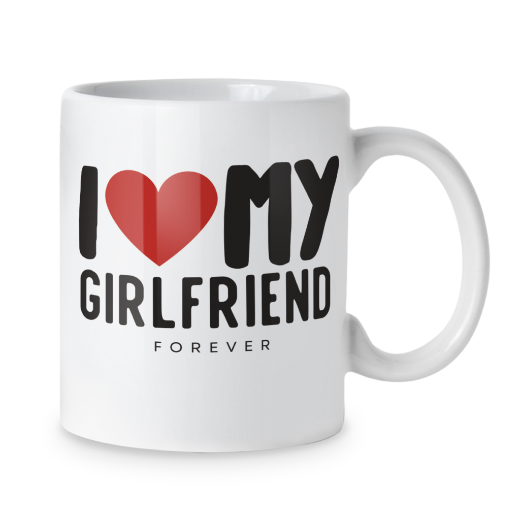 Kubek I love my girlfriend forever