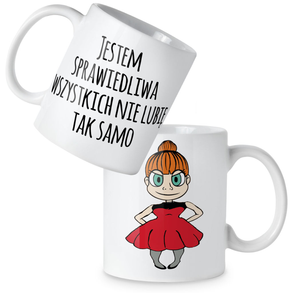 Kubek Jestem sprawiedliwa wszystkich nie lubię tak samo