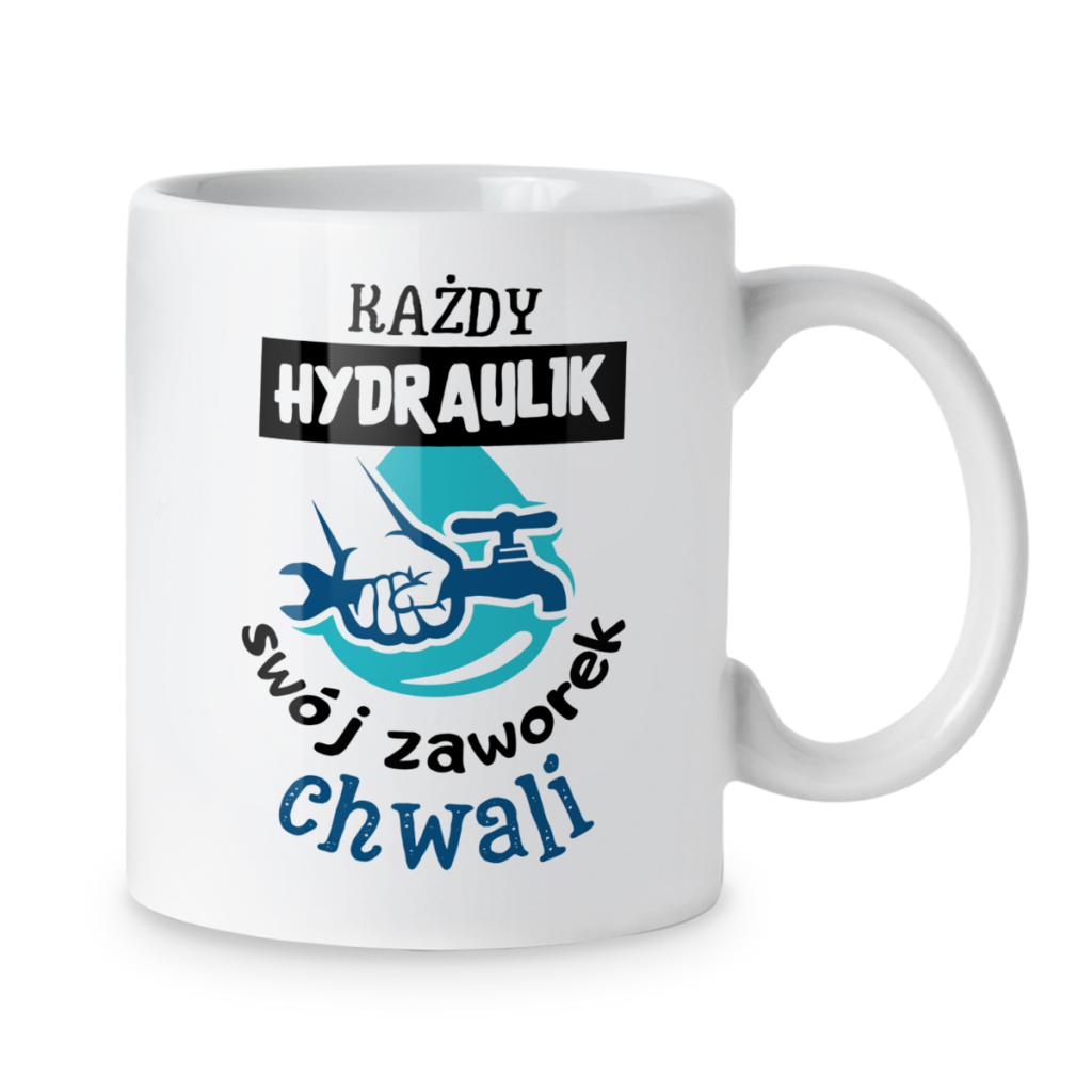 Kubek Każdy hydraulik swój zaworek chwali