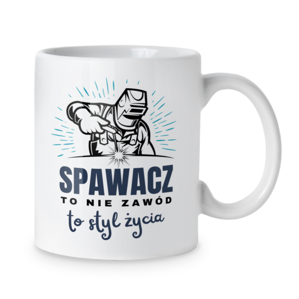 Kubek Spawacz to nie zawód to styl życia