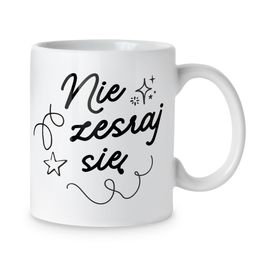 Kubek Nie zesraj się