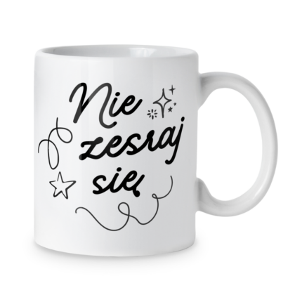 Kubek Nie zesraj się