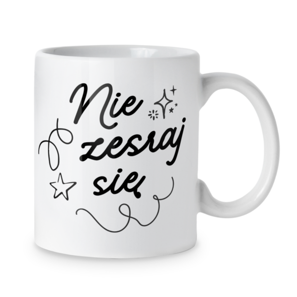 Kubek Nie zesraj się