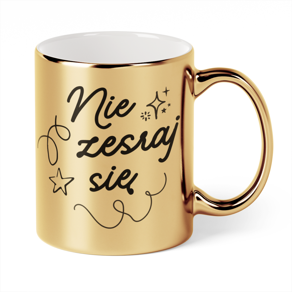 Kubek Złoty Nie zesraj się