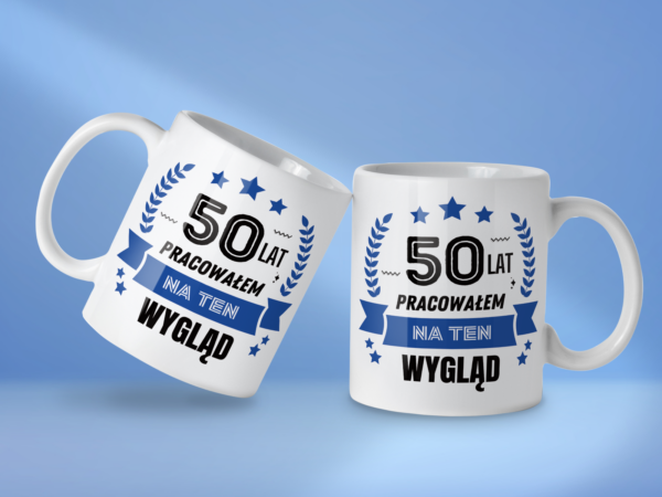 Kubek X lat pracowałem na ten wygląd + wiek - obrazek 2