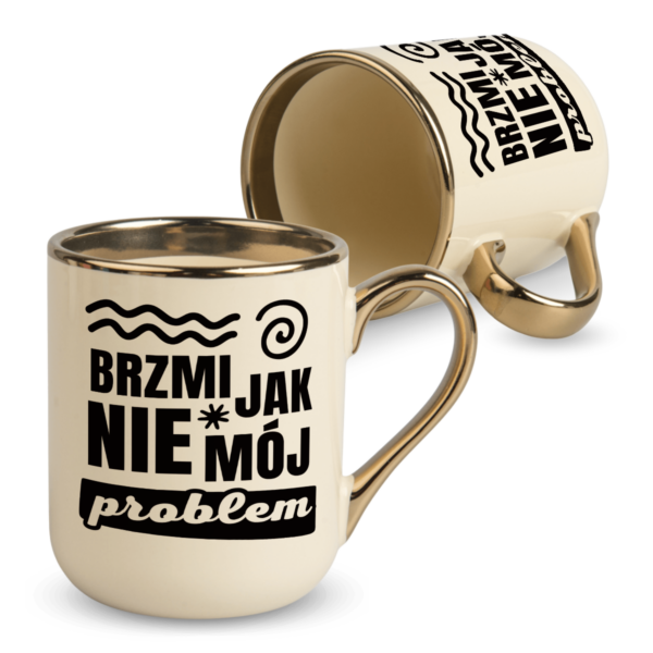 Kubek Elegant Brzmi jak nie mój problem - obrazek 2