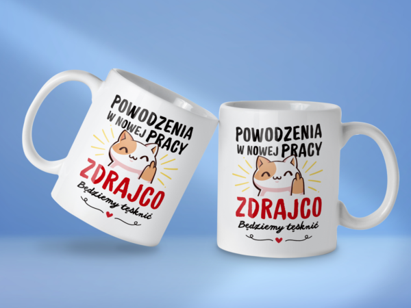 Kubek Powodzenia w nowej pracy zdrajco będziemy tęsknić - obrazek 2