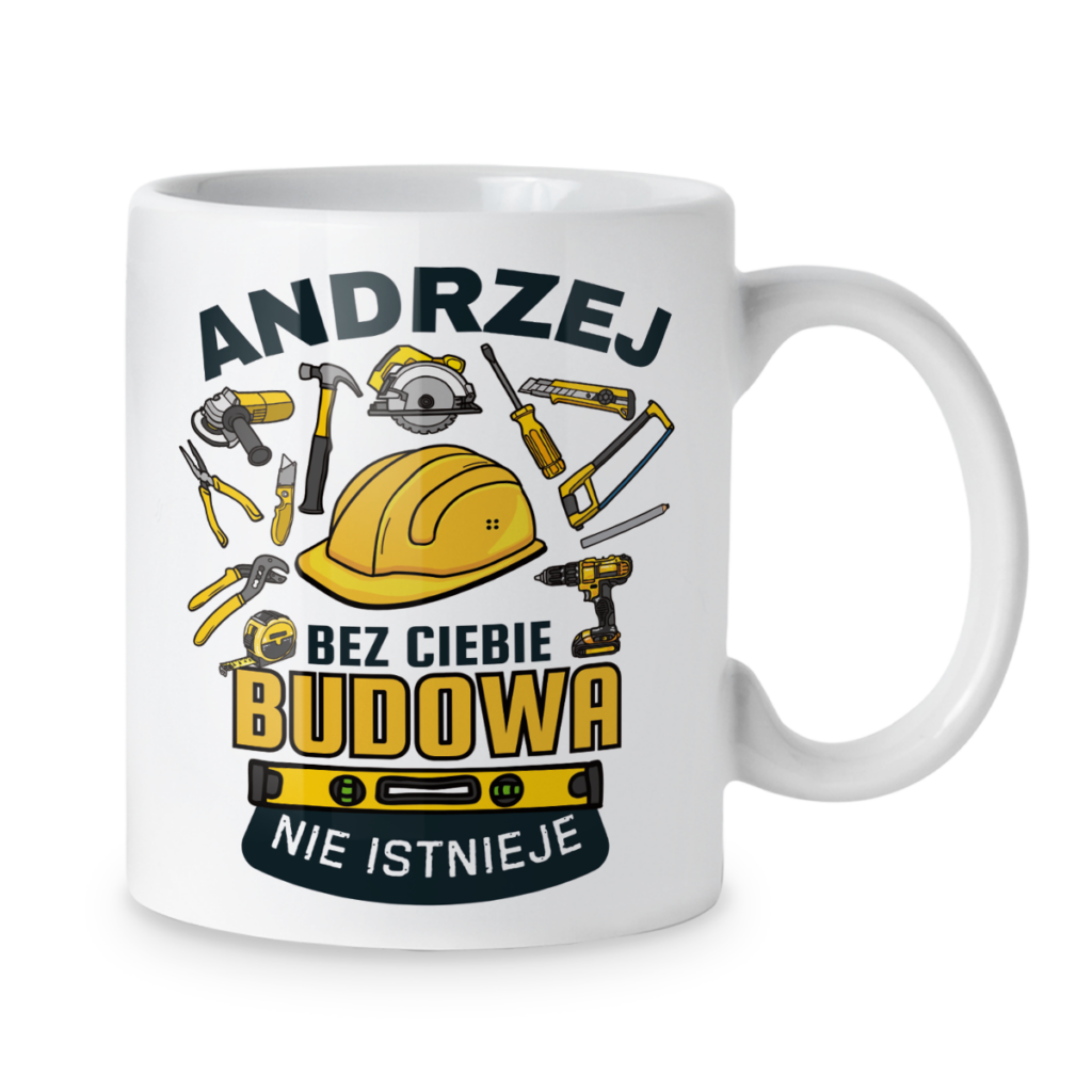 Kubek Bez ciebie budowa nie istnieje + imię