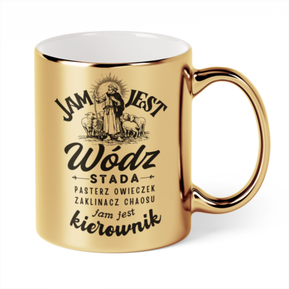 Kubek Złoty Jam jest wódz stada pasterz owieczek zaklinacz chaosu jak jest kierownik