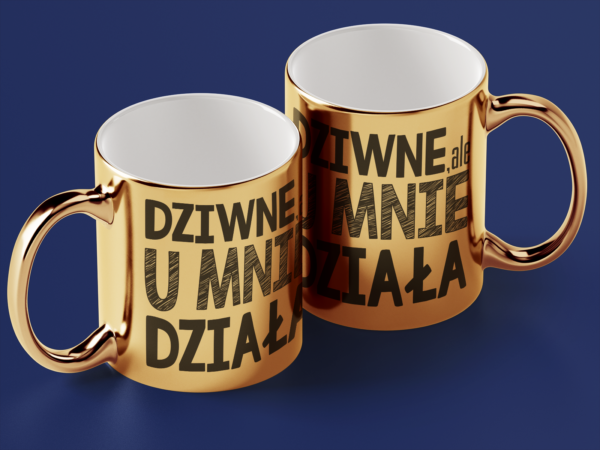 Kubek Złoty Dziwne ale u mnie działa - obrazek 2