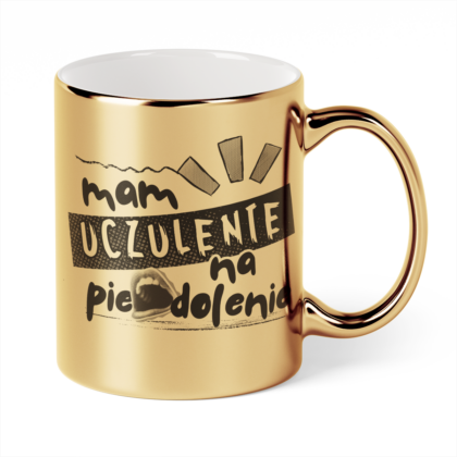 Kubek Złoty Mam uczulenie na pie*dolenie