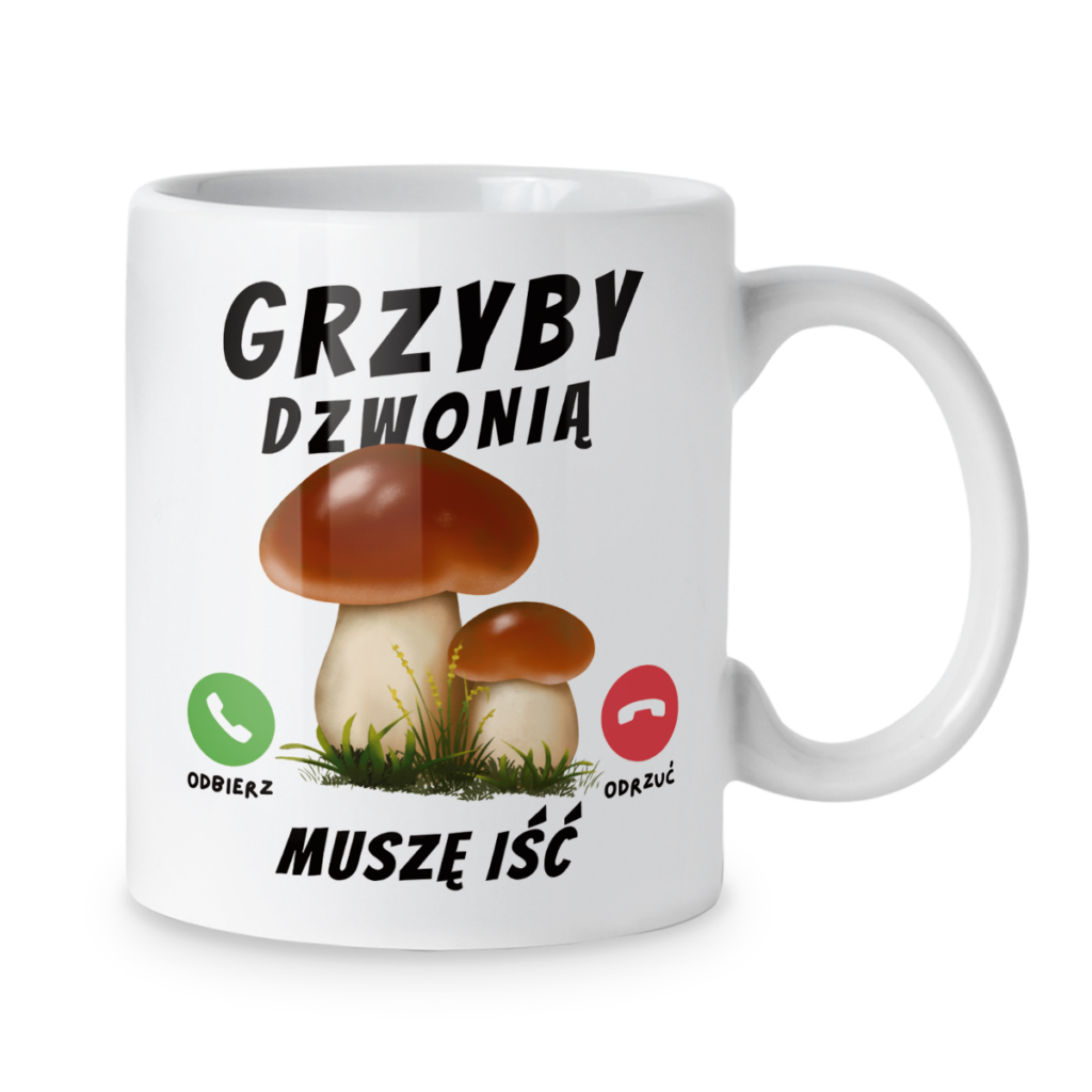 Kubek Grzyby dzwonią muszę iść