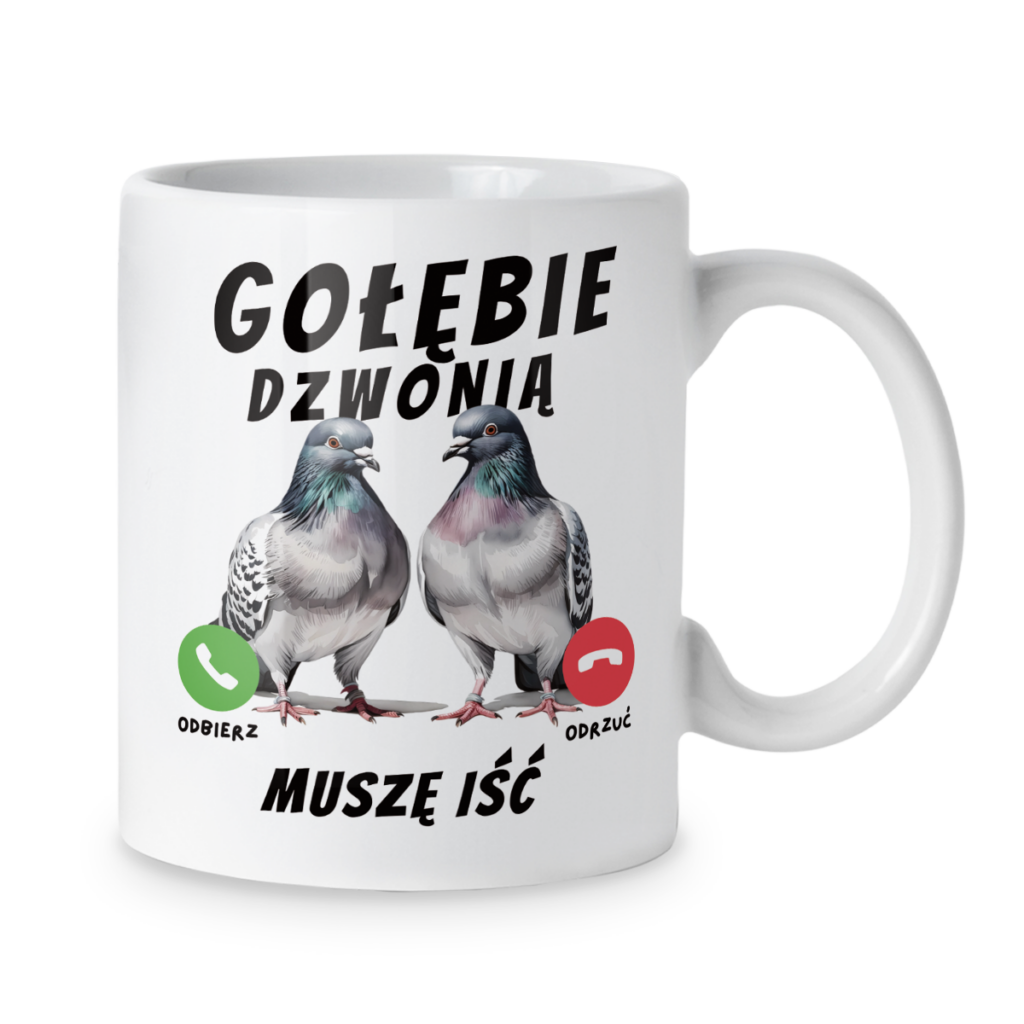 Kubek Gołębie dzwonią muszę iść