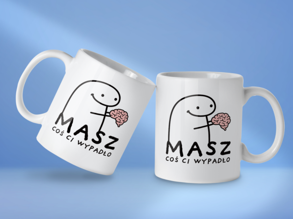 Kubek Masz coś ci wypadło - obrazek 2
