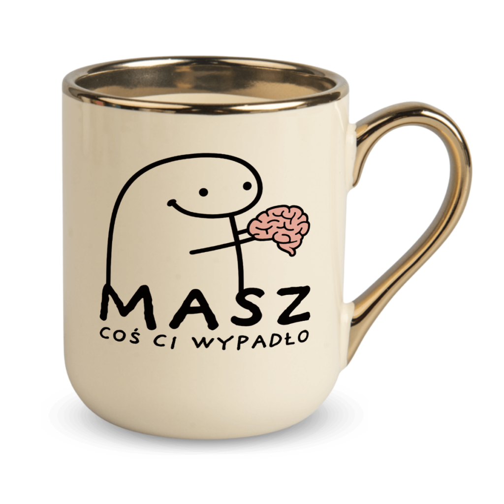 Kubek Elegant Masz coś ci wypadło