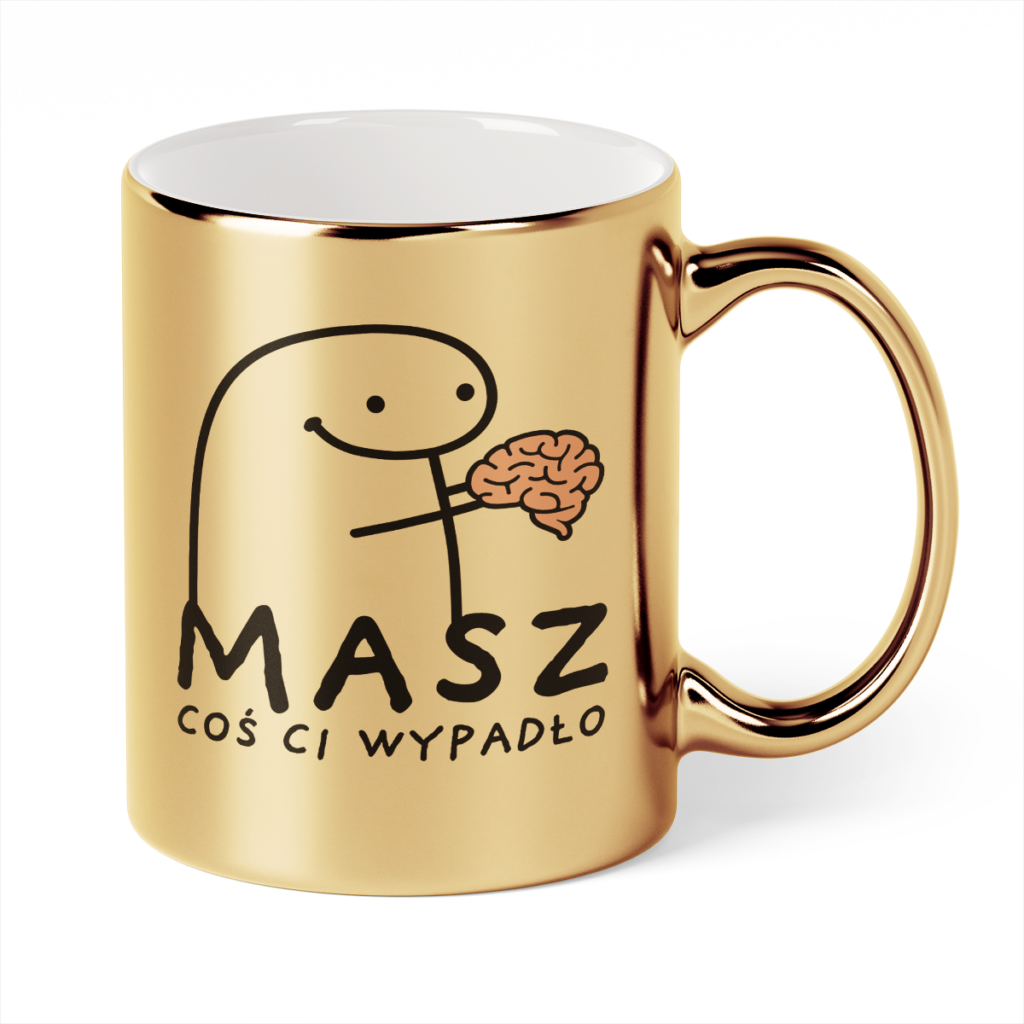 Kubek Złoty Masz coś ci wypadło
