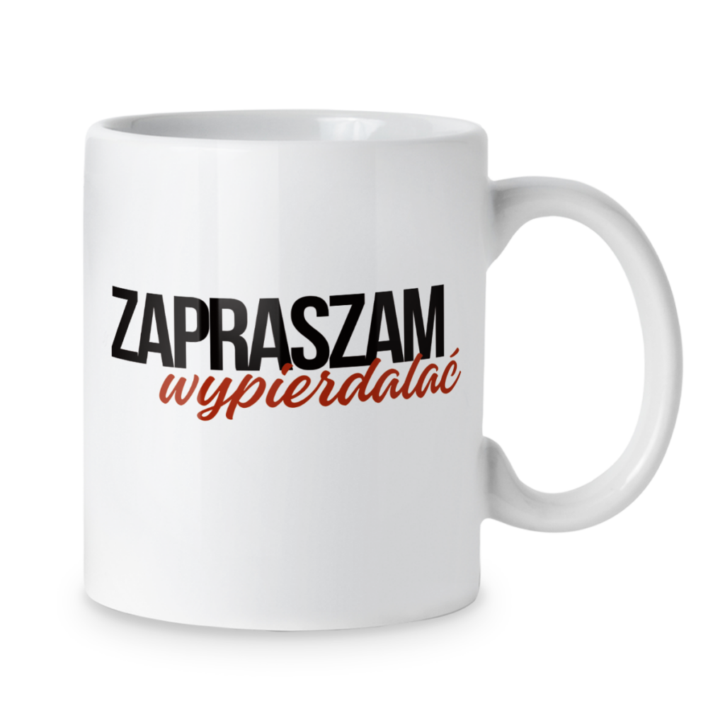 Kubek Zapraszam wypierdalać