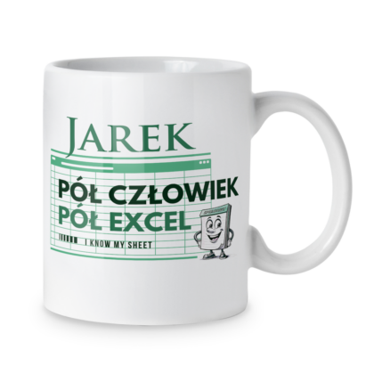 Kubek Pół człowiek pół excel i know my sheet + imię