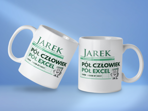 Kubek Pół człowiek pół excel i know my sheet + imię - obrazek 2