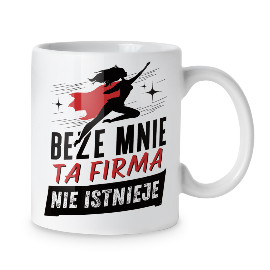 Kubek Beze mnie ta firma nie istnieje