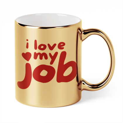 Kubek Złoty I love my job