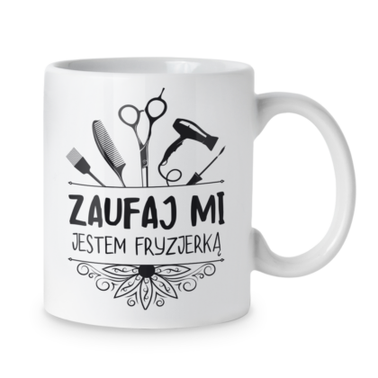 Kubek Zaufaj mi jestem fryzjerką