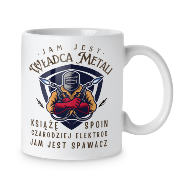 Kubek Jam jest władca metali książę spoin czarodziej elektrod jam jest spawacz
