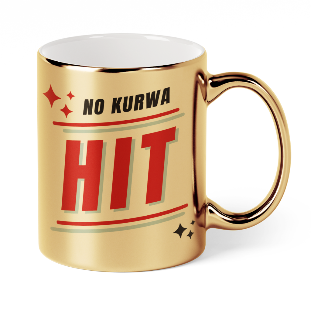 Kubek Złoty No kurwa hit