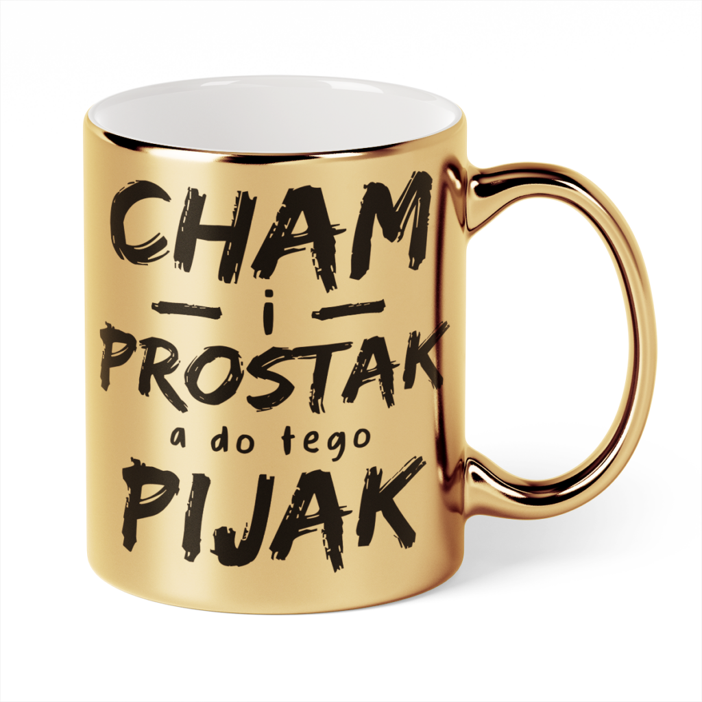 Kubek Złoty Cham i prostak a do tego pijak