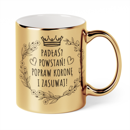 Kubek Złoty Padłaś powstań popraw koronę i zasuwaj