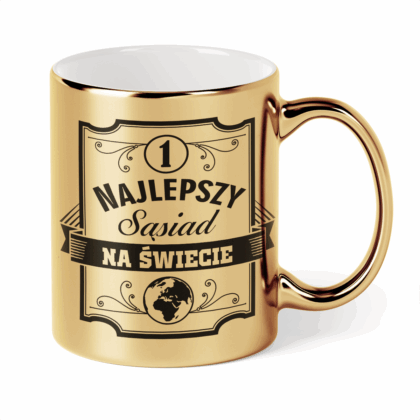 Kubek Złoty Najlepszy sąsiad na świecie