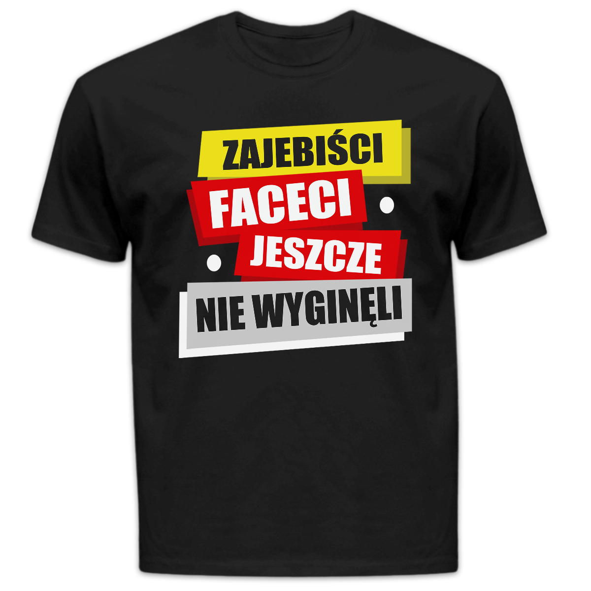 Koszulka męska Zajebiści faceci jeszcze nie wyginęli czarna