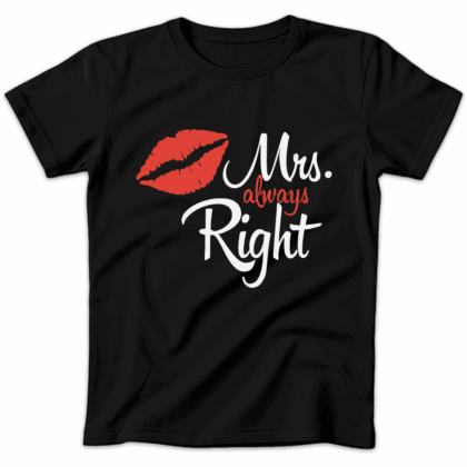 Koszulka damska Mrs always right czarna