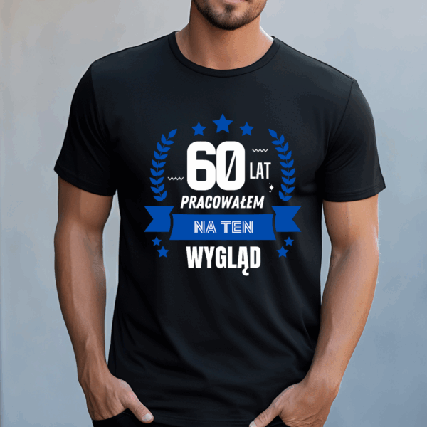 Koszulka męska X lat pracowałem na ten wygląd + wiek czarna - obrazek 2