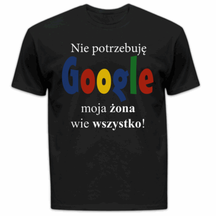 Koszulka męska Nie potrzebuję google moja żona wie wszystko czarna