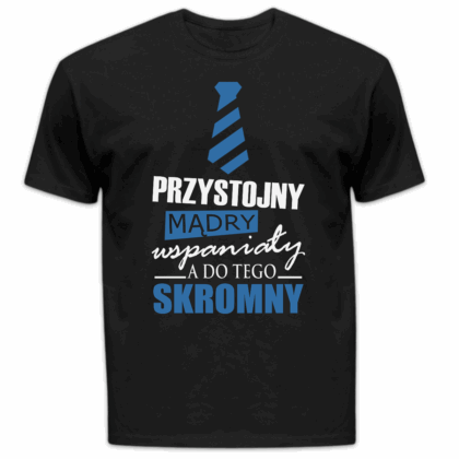 Koszulka męska Przystojny mądry wspaniały a do tego skromny czarna
