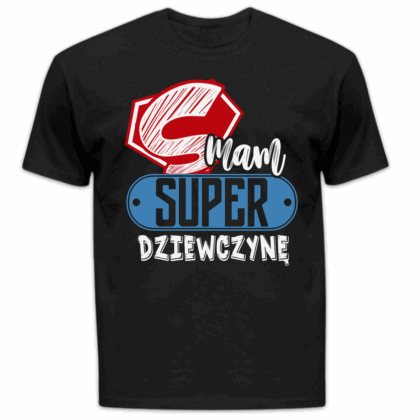 Koszulka męska Mam super dziewczynę czarna